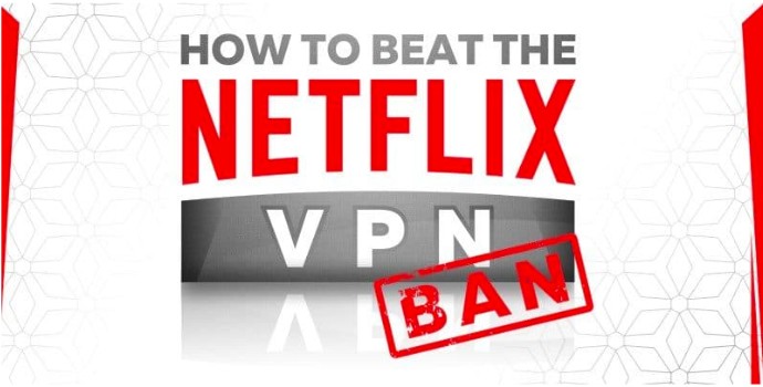 告别地域限制，解锁全球影视宝藏，揭秘支持Netflix的VPN！,Netflix VPN示意图,支持Netflix的VPN,VPN服,VPN的,合法使用VPN,第1张